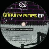 Matt Xavier & Sean Palm - Gravity Pimps Ep
