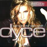 Dyce - Tomorrow Can Wait