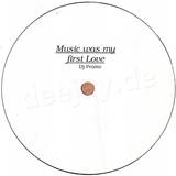 Music Music - Music Was My First Love
