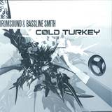 Drumsound & Bassline Smith - Cold Turkey