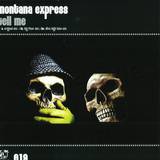 Montana Express - Tell Me