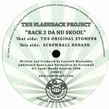 Flashback Project, The - Back 2 Da Nuskool/screwball Re
