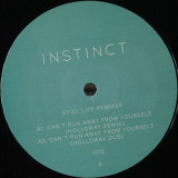 INSTINCT - Still Life Remixes