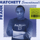 FRANK HATCHETT - SENSATIONAL