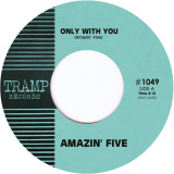 Amazin Five - Only With You
