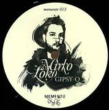 Mirko Loko - Gipsy-q (with Luciano Mix)