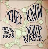 Mouse On Mars - They Know Your Name "7"