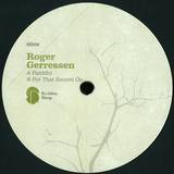 Roger Gerressen - Faithful / Put That Record On