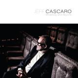 Jeff Cascaro - Broadway and Beyond LP