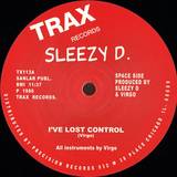 Sleezy D (virgo) - I've Lost Control