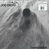Joe Crow - Compulsion Ep