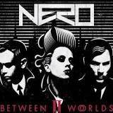 Nero - Between 2 Worlds