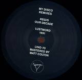 My Disco, Regis, Lustmord - Severe Remixes