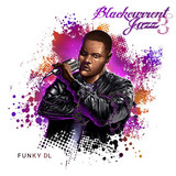 Funky DL - Blackcurrent Jazz