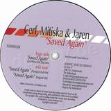 Cerf, Mitiska And Jaren - Saved Again
