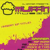 Dj Gammer - The Muffin Ep *1*