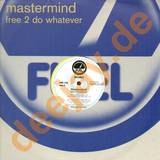 Mastermind - Free 2 Do Whatever