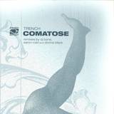 Trench - Comatose