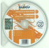 Amoroso & Fedo Kora - Love Don't Come Easy *mcd*