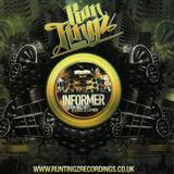 Run Tingz Cru Feat. Blackout J A And K Ners - Informer