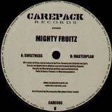 Mighty Fruitz - Sweetness/ Masterplan
