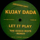 Kujay Dada - Let It Play
