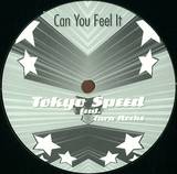 Tokyo Speed Feat. Tara Rocks - Can You Feel It