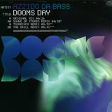 Azzido Da Bass - Dooms Day