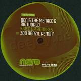 Denis The Menace & Big World - Fired Up (remixes)