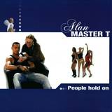 Alan Master T. - People Hold On