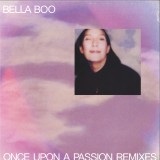 Bella Boo - Once Upon A Passion Remixes