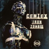 Cemtex - Iron Zombie