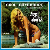 Erol BÜYÜKBURÇ - Hop Dedik