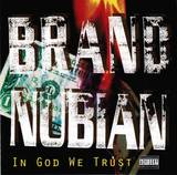 Brand Nubian - In God We Trust