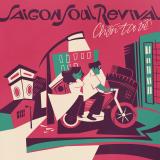 SAIGON SOUL REVIVAL - Chốn Ta Về LP