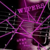 The Wipers - Over The Edge