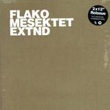 Flako - Mesektet Extnd