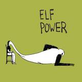 Elf Power - Elf Power