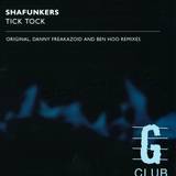 Shafunkers - Tick Tock