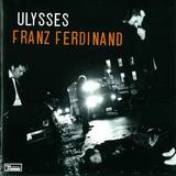 Franz Ferdinand - Ulysses