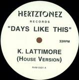 Kenny Lattimore / Redman W/ Busta Rhymes - Days Like This / Da Goodness