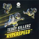 Teddy Killerz - Hyperspeed Ep
