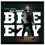 Chris Brown/dj Smoke - Mixtape-all About Breezy
