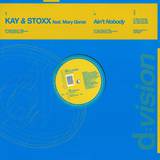 Kay & Stoxx - Ain't Nobody