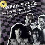 Cheap Trick - On Top Of The World - 2x12"