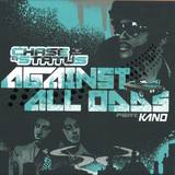Chase + Status Feat. Kano - *1* Against All Odds