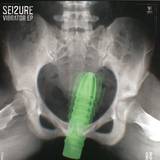 Sei2ure - Vibrator Ep