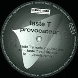 Taste T - Provocateur