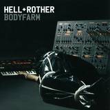 Hell + Rother - Bodyfarm