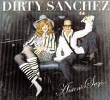Dirty Sanchez - Antonio Says Ep